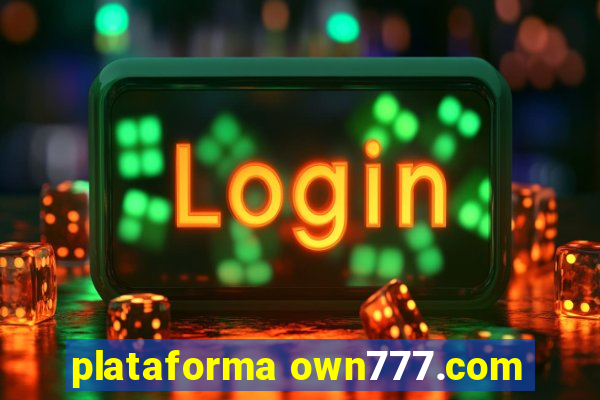 plataforma own777.com